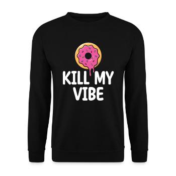 Donut Kill My Vibe | Donut Lover Tshirt | Drôle - Sweat-shirt Unisexe - noir - Devant - Alina (178cm) & Michal (187cm)
