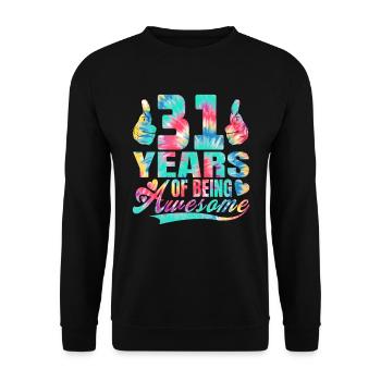 31st birthday or anniversary 31 years of being - Unisex Sweatshirt - black - Front - Alina (178cm) & Michal (187cm)