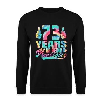 73rd birthday or anniversary 73 years of being - Unisex Sweatshirt - black - Front - Alina (178cm) & Michal (187cm)