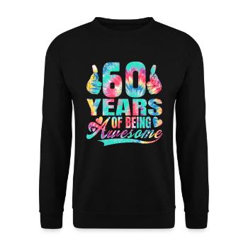 60. Geburtstag Oder Jahrestag 60 Years Of Being - Unisex Pullover - Schwarz - Vorne - Alina (178cm) & Michal (187cm)