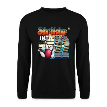 Strikin' Into 22 Bowling Bowler 22nd Birthday - Unisex Sweatshirt - black - Front - Alina (178cm) & Michal (187cm)