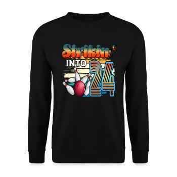 Strikin' Into 24 Bowling Bowler 24. Geburtstag - Unisex Pullover - Schwarz - Vorne - Alina (178cm) & Michal (187cm)