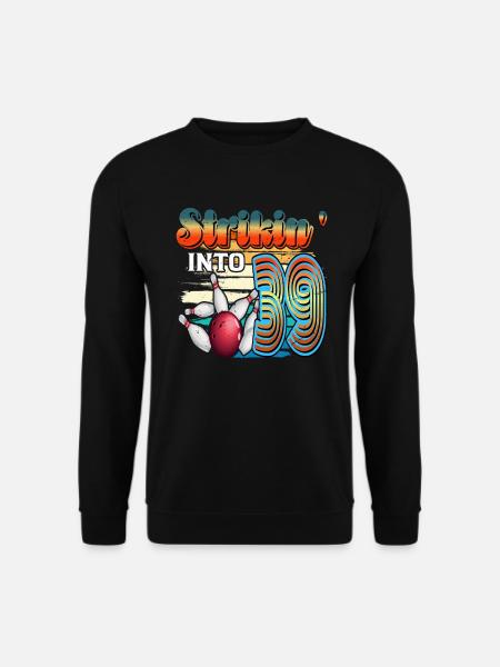 Strikin' Into 39 Bowling Bowler 39. Geburtstag - Unisex Pullover - Schwarz