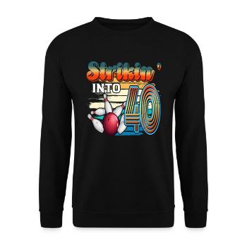 Strikin' Into 40 Bowling Bowler Feier Zum 40. - Unisex Pullover - Schwarz - Vorne - Alina (178cm) & Michal (187cm)