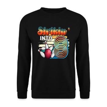 Strikin' Into 8 Bowling Bowler 8. Geburtstag - Unisex Pullover - Schwarz - Vorne - Alina (178cm) & Michal (187cm)