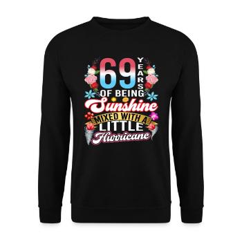 69 years of sunshine mixed with a small - Unisex Sweatshirt - black - Front - Alina (178cm) & Michal (187cm)
