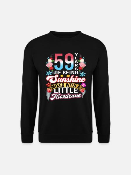 59 Jahre Sonnenschein, Gemischt Mit Einem Kleinen - Unisex Pullover - Schwarz