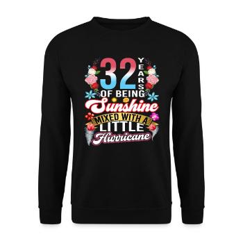 32 years of sunshine mixed with a small - Unisex Sweatshirt - black - Front - Alina (178cm) & Michal (187cm)