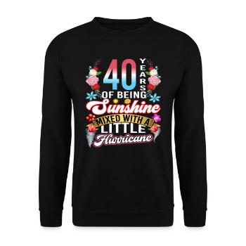 40 Jahre Sonnenschein, Gemischt Mit Einem Kleinen - Unisex Pullover - Schwarz - Vorne - Alina (178cm) & Michal (187cm)