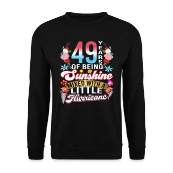 49 years of sunshine mixed with a small - Unisex Sweatshirt - black - Front - Alina (178cm) & Michal (187cm)