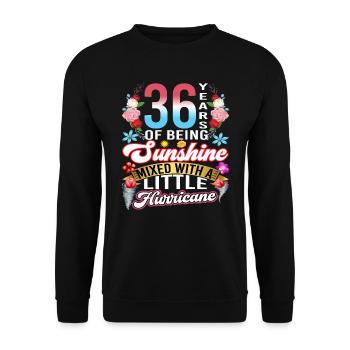 36 years of sunshine mixed with a small - Unisex Sweatshirt - black - Front - Alina (178cm) & Michal (187cm)
