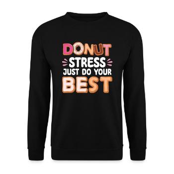 Donut Stress Faites de votre mieux | Donut Lover Tshirt | - Sweat-shirt Unisexe - noir - Devant - Alina (178cm) & Michal (187cm)