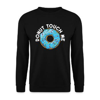 Donut Touch Me | Donut Lover Tshirt | Drôle de beignet - Sweat-shirt Unisexe - noir - Devant - Alina (178cm) & Michal (187cm)
