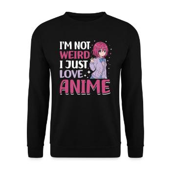 Not Strange I Just Love Anime | - Unisex Sweatshirt - black - Front - Alina (178cm) & Michal (187cm)