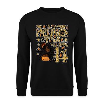 Cette reine de mélanine est maintenant noire de 14 ans - Sweat-shirt Unisexe - noir - Devant - Alina (178cm) & Michal (187cm)