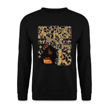 Cette reine de mélanine a maintenant 16 ans de noir - Sweat-shirt Unisexe - noir - Devant - Alina (178cm) & Michal (187cm)