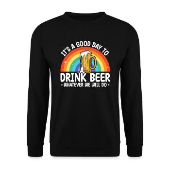 It's A Good Day To Drink Beer | Beer lovers - Unisex Sweatshirt - black - Front - Alina (178cm) & Michal (187cm)