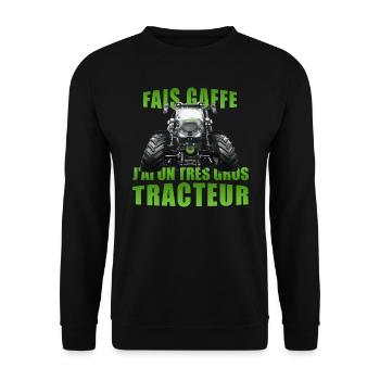 Fais gaffe j'ai un très gros tracteur. Agriculteur - Sweat-shirt Unisexe - noir - Devant - Alina (178cm) & Michal (187cm)