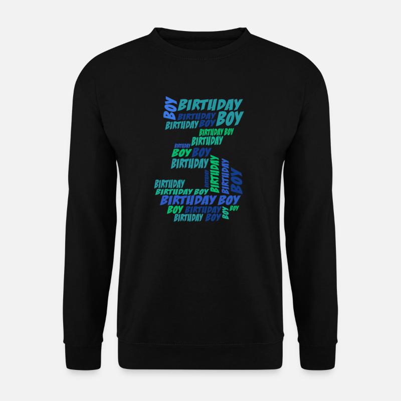 Birthday Boy 3rd birthday | Boys - Unisex Sweatshirt - black