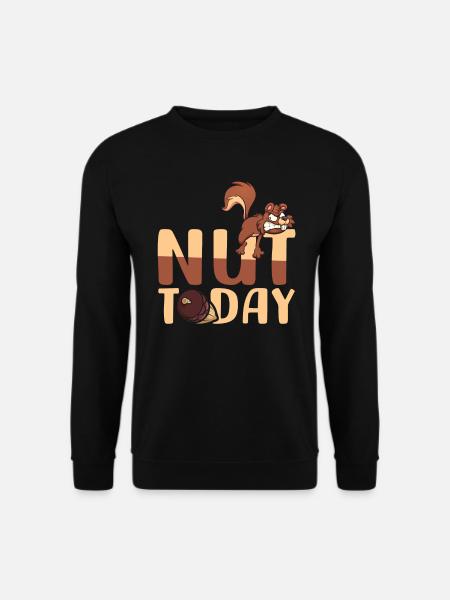 Nuss Today | Squirrel joke | Fun - Unisex Sweatshirt - black