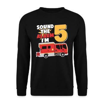 Sound The Alarm I'm 5 | Firefighter Topic - Unisex Sweatshirt - black - Front - Alina (178cm) & Michal (187cm)