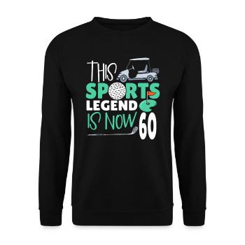 Diese Sport-legende Ist Jetzt 60, Golfspiel 60. - Unisex Pullover - Schwarz - Vorne - Alina (178cm) & Michal (187cm)