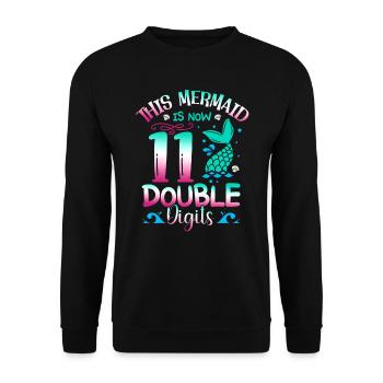 This mermaid is now 11 double digits, - Unisex Sweatshirt - black - Front - Alina (178cm) & Michal (187cm)