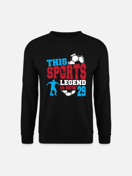 Diese Sportlegende Ist Jetzt 29, Fußballspiel 29. - Unisex Pullover - Schwarz