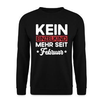 Kein Einzelkind Mehr Seit Februar Große Schwester - Unisex Pullover - Schwarz - Vorne - Alina (178cm) & Michal (187cm)