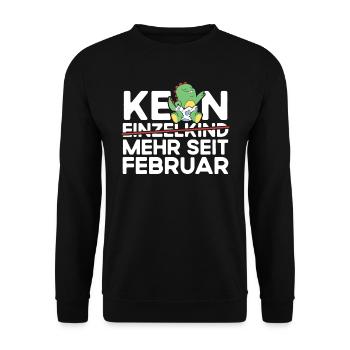 Kein Einzelkind Mehr Seit Februar Große Schwester - Unisex Pullover - Schwarz - Vorne - Alina (178cm) & Michal (187cm)