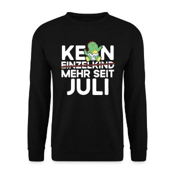 Kein Einzelkind Mehr Seit Juli Große Schwester - Unisex Pullover - Schwarz - Vorne - Alina (178cm) & Michal (187cm)