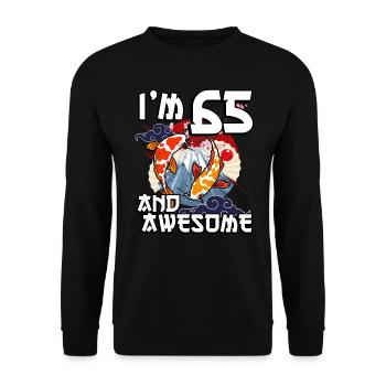 I Am 65 And Awesome Japanese Carp Koi - Unisex Sweatshirt - black - Front - Alina (178cm) & Michal (187cm)