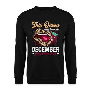 This queen was born in December happy - Unisex Sweatshirt - black - Front - Alina (178cm) & Michal (187cm)