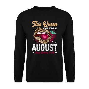 This queen was born in August happy - Unisex Sweatshirt - black - Front - Alina (178cm) & Michal (187cm)