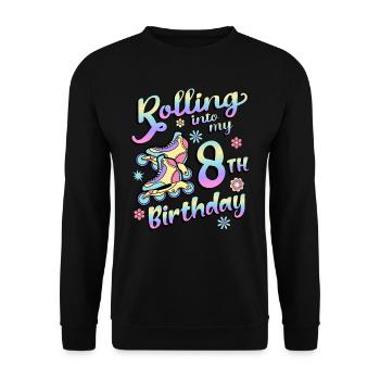 Rolling Into My 8th Birthday Roller Skater Inline - Unisex Sweatshirt - black - Front - Alina (178cm) & Michal (187cm)