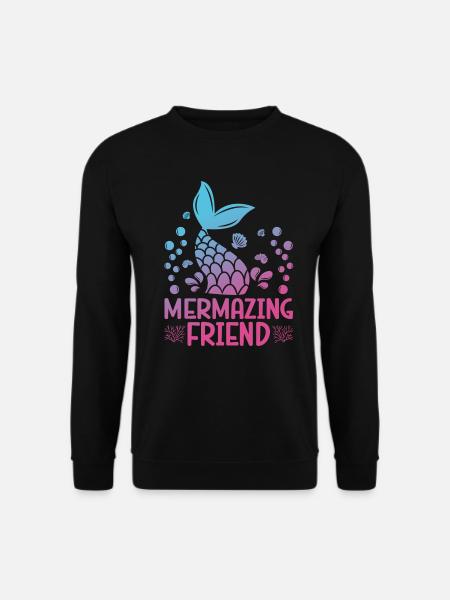 Mermazing Freund Fantasy Meerjungfrau Geschichte - Unisex Pullover - Schwarz