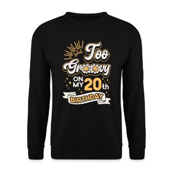 Trop groovy sur mon 20e anniversaire vingt - Sweat-shirt Unisexe - noir - Devant - Alina (178cm) & Michal (187cm)