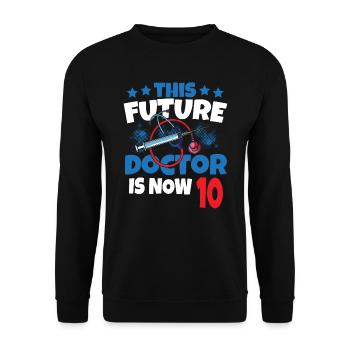 Ce futur médecin a maintenant 10 docteurs enfant 10. - Sweat-shirt Unisexe - noir - Devant - Alina (178cm) & Michal (187cm)