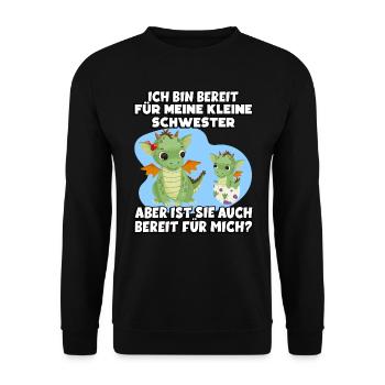 Ich Bin Bereit Für Meine Klein Schwester Aber Ist - Unisex Pullover - Schwarz - Vorne - Alina (178cm) & Michal (187cm)