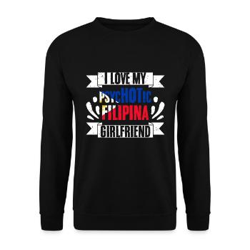 I Love My Psychotic Filipina Girlfriend Pinay - Unisex Pullover - Schwarz - Vorne - Alina (178cm) & Michal (187cm)