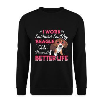 Arbeite So Hart Für Meinen Beagle Lustige - Unisex Pullover - Schwarz - Vorne - Alina (178cm) & Michal (187cm)