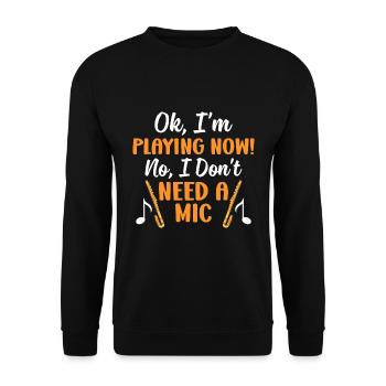 Okay, I'm playing now No, I don't need - Unisex Sweatshirt - black - Front - Alina (178cm) & Michal (187cm)