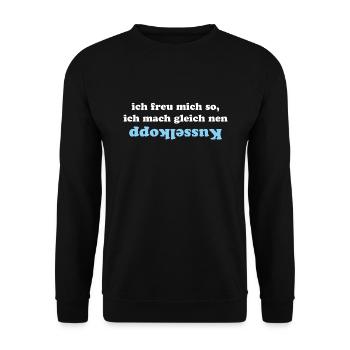 Ich freu mich so, ich mach nen kusselkopp - Unisex Pullover - Schwarz - Vorne - Alina (178cm) & Michal (187cm)