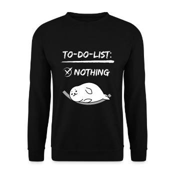 to do list nothing chill gift idea sleep - Unisex Sweatshirt - black - Front - Alina (178cm) & Michal (187cm)