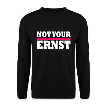 Not your ernst - Unisex Pullover - Schwarz - Vorne - Alina (178cm) & Michal (187cm)