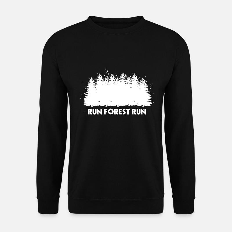 Run Forest Run Wald Förster Lustiges Geschenk - Unisex Pullover - Schwarz