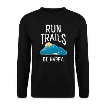 Run Trails - Be Happy - Retro Mountain Design - Unisex Sweatshirt - black - Front - Alina (178cm) & Michal (187cm)