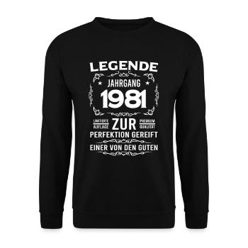 Legende, Jahrgang 1981, zur Perfektion gereift - Unisex Pullover - Schwarz - Vorne - Alina (178cm) & Michal (187cm)