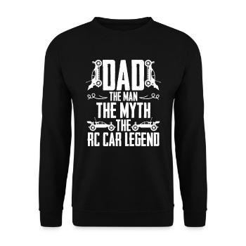 Dad The Man The Myth The Rc Car Legend Racing - Unisex Sweatshirt - black - Front - Alina (178cm) & Michal (187cm)