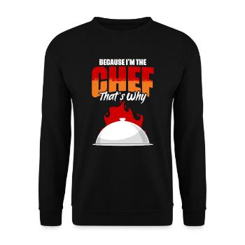 Because I'm the funny chef cooking humor for - Unisex Sweatshirt - black - Front - Alina (178cm) & Michal (187cm)